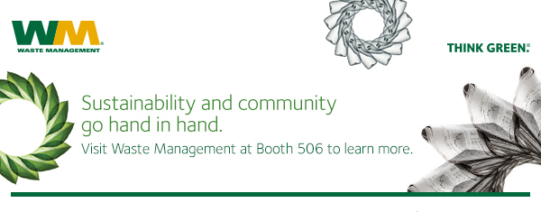 Sustainability and community go hand in hand.  Visit Waste Management at Booth 506 to learn more.